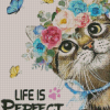 Life Is Perfect Diamond Painting