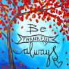 Be Thankful Always Diamond Painting