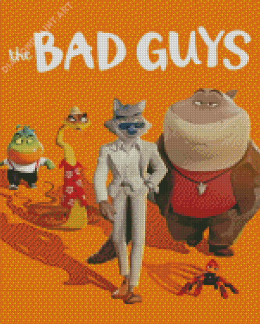 The Bad Guys Diamond Painting